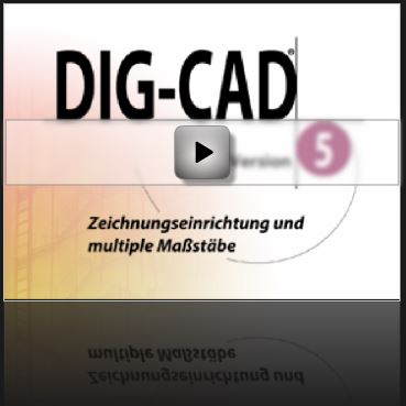 Tutorial DIG-CAD: Zeichnungseinrichtung und mutiple Maßstäbe